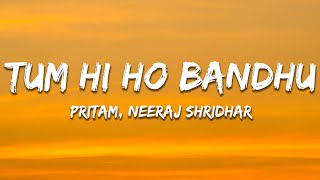 Download lagu Tumhi Ho Bandhu - Pritam, Neeraj Shridhar (Lyrics) | 7clouds Hindi mp3