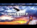 INTENSIFY In HIS Presence Theophilus Sunday Prophetic Warfare Prayer Instrumental Adullam