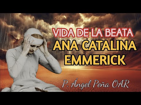 🔸️📖 La Vida de Ana Catalina Emmerick. Audiolibro 