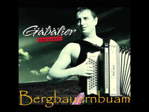 Andreas Gabalier - Bergbauernbuam