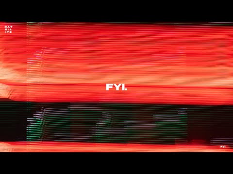 satellite. - FYI (Official Lyrics Video)
