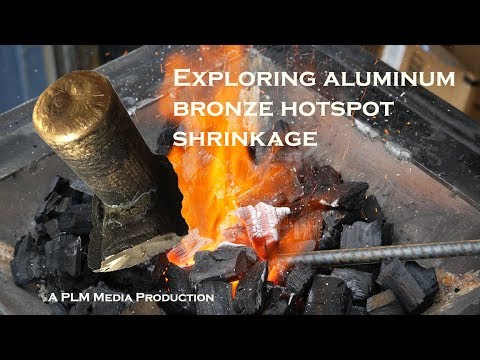 Exploring aluminum bronze hot spot shrinkage