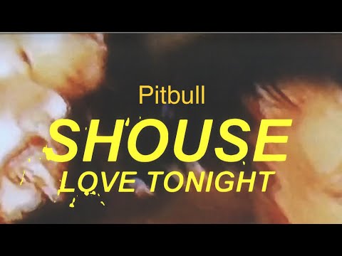 Pitbull - Give Me Everything | Shouse - Love Tonight Intro