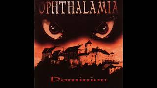 Ophthalamia- Dominion (Album 1998)