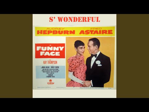 Funny Face / 'S Wonderful / Think Pink! (Themes from "Funny Face" Original Soundtrack)