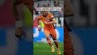 Luapan Kecewa Pelatih Belanda Ronald Koeman Usai De Oranje Disingkirkan Menyakitkan oleh Inggris