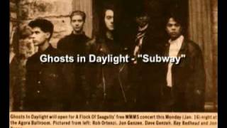 Ghosts in Daylight - "Subway".mp4
