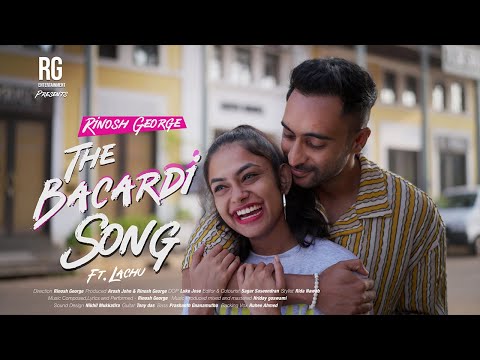 The Bacardi Song: Rinosh George ft. Lachu | New Malayalam Music Video 2024 | Valentines Special