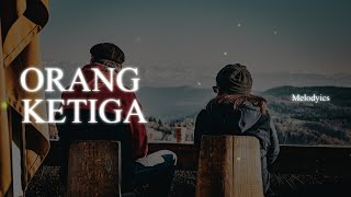 Download lagu ORANG KETIGA - Lagu Ambon | Melodyics Cover mp3
