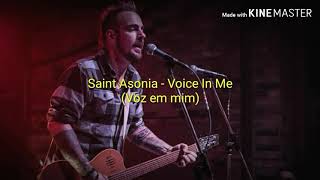 Saint Asonia - Voice In Me - legendado PT-BR