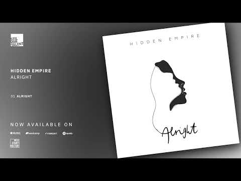 Hidden Empire – Alright [Stil vor Talent]