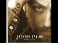 Jackson Taylor  ~ Miles