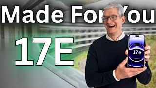 iPhone 17E - Made For You | Big News