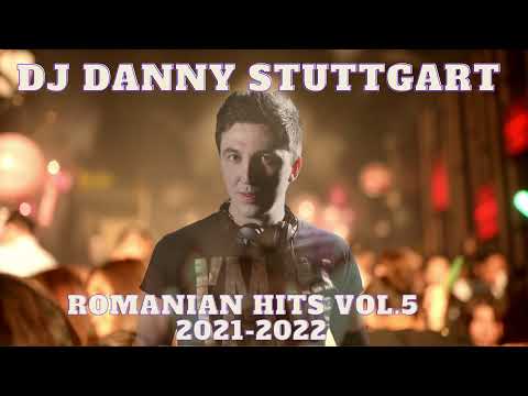 DJ DANNY STUTTGART   🇷🇴 BIG FM WORLD BEATS ROMANIAN HITS VOL 5 ♫ CELE MAI ASCULTATE HITURI 2021 2022