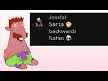 CaldrukiShots 3 Random Screenshots Out Of Context Santa Backwards Satan