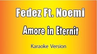 Fedez Ft  Noemi - Amore in Eternit (versione Karaoke Academy Italia)