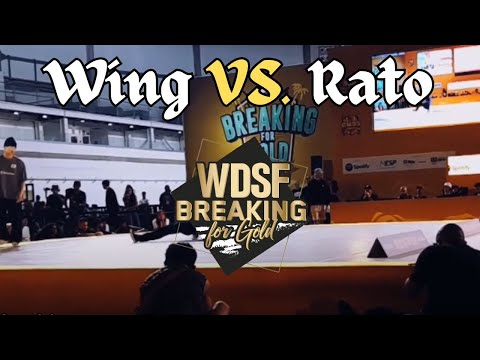 Bboy Wing Vs Bboy Rato - Breaking For Gold world series 2023 [WDSF]