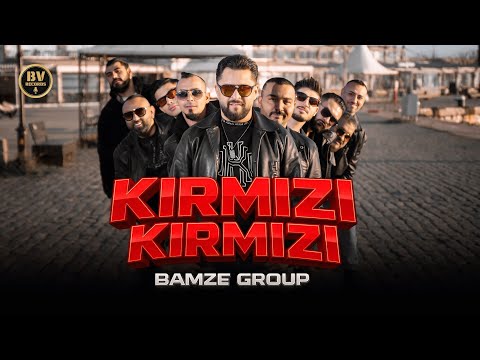 BAMZE GROUP - KIRMIZI KIRMIZI / Бамзе Груп - Кърмъзъ Кърмъзъ