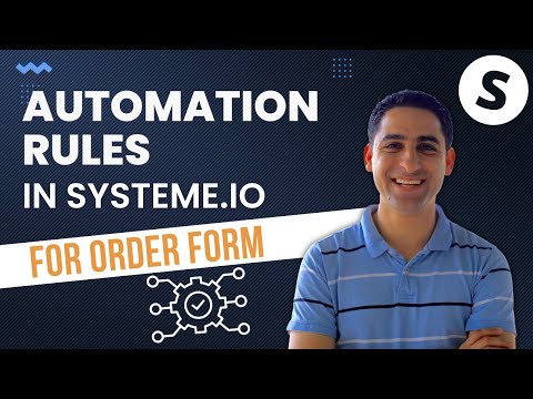 Automation Rules in Systeme.io for Order Form (everything you need to know from A to Z)