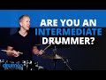 Are You An Intermediate Drummer How To Tell