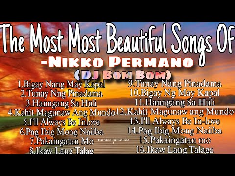 The Most Beautiful Songs Of DJ Boom Boom(NIKKO PERMANO)-NIKKO PERMANO#music