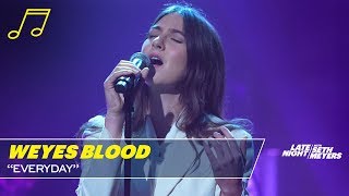 Weyes Blood: Everyday