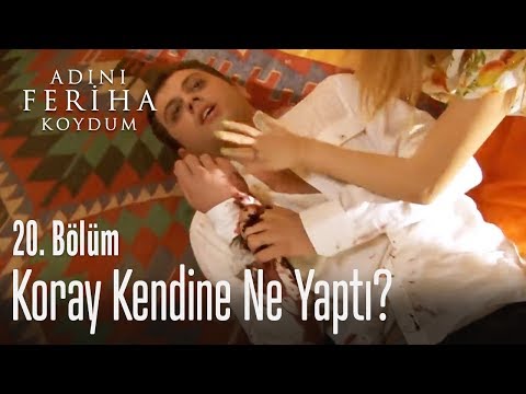 Koray sinir krizi geçirdi - Adını Feriha Koydum 20. Bölüm