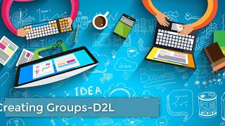 Creating Groups in D2L Brightspace