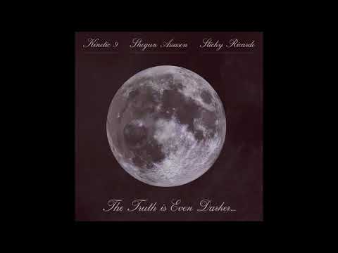 Kinetic 9 x Shogun Assason x Sticky Ricardo - The Truth Is Even Darker (2019) Wu-Tang Fam Hip Hop