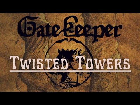Gatekeeper - Twisted Towers [Official Lyric Video] online metal music video by GATEKEEPER