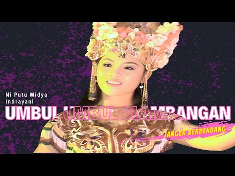 Ni Putu Widya Indrayani - UMBUL UMBUL BLAMBANGAN (Official Music Video)