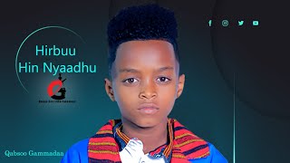 Qabsoo Gammadaa - Hirbuu hin Nyaadhu   New Oromo m