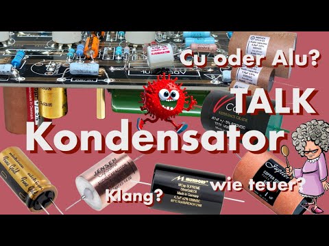 Kondensatoren Einsetzen und Klang - Materialien und Kosten?