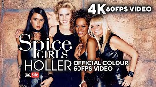 Spice Girls - Holler (Official Colour 4K 60FPS Video)