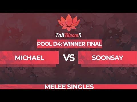Michael vs Soonsay - Melee Singles Pool D4: Winners Final - Full Bloom 5