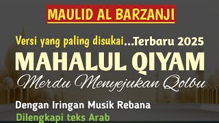 Download lagu MAHALLUL QIYAM Al-barzanji || MERDU Menyejukan Qolbu mp3