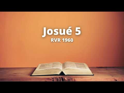 Joshua 5 - Reina Valera 1960 (Audio Bible)