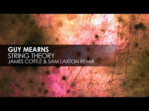 Guy Mearns - String Theory (James Cottle & Sam Laxton Remix)