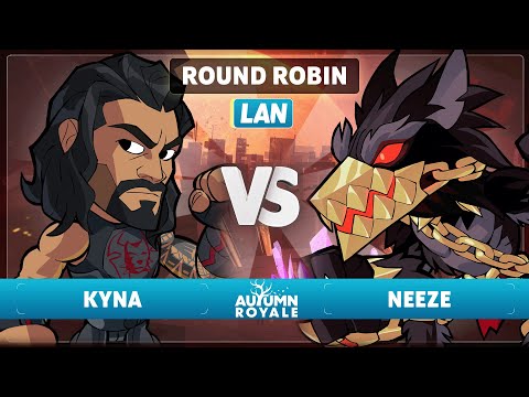 Kyna vs Neeze - Round Robin - Autumn Royale 2023 - LAN 1v1