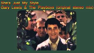 She&#39;s Just My Style (orignal stereo mix) - Gary Lewis &amp; the Playboys