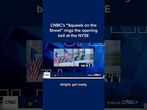 CNBC's 'Squawk on the Street' rings the opening bell at the NYSE