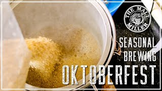 HOW TO HOME BREW OKTOBERFEST BEERS | SEASONAL BREWING | THE MALT MILLER HOME BREWING CHANNEL