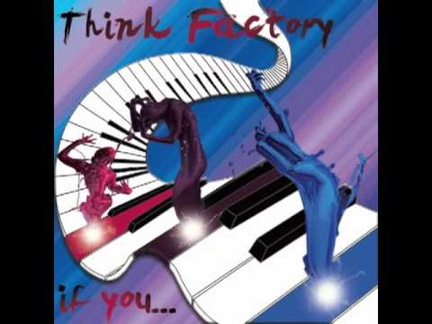 download lagu mp3 mp4 Think Factory, download lagu Think Factory gratis, unduh video klip Think Factory