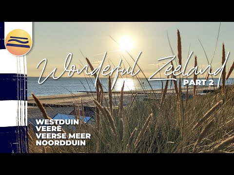 Wonderful Zeeland Part 2 | Urlaub in Zeeland | Niederlande