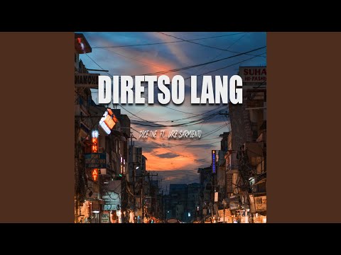 Diretso Lang (feat. Urz Sarmiento)