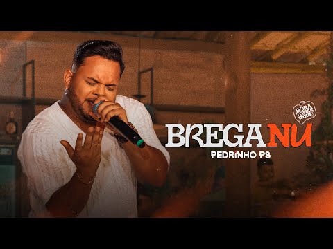 Pedrinho PS - Brega Nu  ( Bora tomar uma)