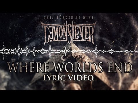 Demonstealer (Feat George Kollias & Daniel Kenneth Rego) - Where Worlds End (Official Lyric Video) online metal music video by THE DEMONSTEALER