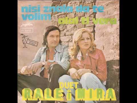 Duet Rale & Mira  Besirevic-   Nisi znala da te volim 1975