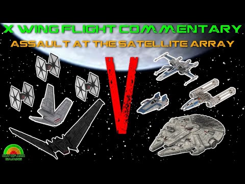 X Wing Flight Commentary - Game 96 - First Order V Resistance