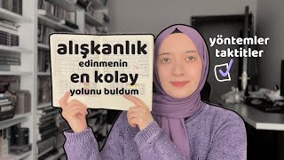Alışkanlık edinmenin 'en kolay' yolu (garanti yöntem ve taktikler) | A